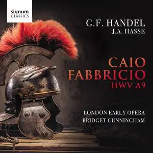London Early Opera - Handel: Caio Fabbricio (2022) [Official Digital Download]
