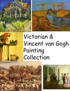 Victorian & Vincent van Gogh Art Collection