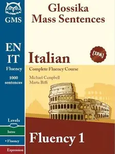 Italian Fluency 1: Glossika Mass Sentences