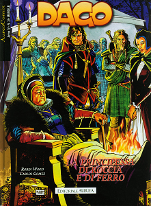 Dago - Volume 84 - La Principessa di Roccia e di Ferro