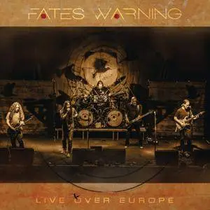 Fates Warning - Live Over Europe (2018)