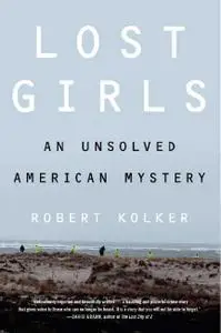 Lost Girls: An Unsolved American Mystery