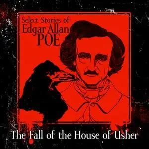 «The Fall of the House of Usher» by Edgar Allan Poe