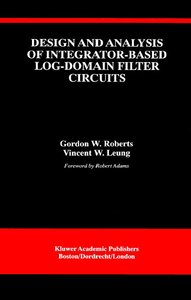 Design and Analysis of Integrator-Based Log-Domain Filter (repost)
