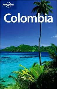 Lonely Planet Colombia, 5 edition (repost)