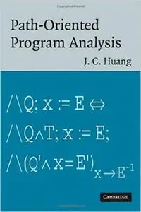 Path-Oriented Program Analysis (Repost)