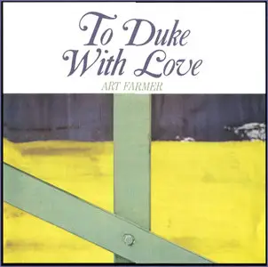 Art Farmer - To Duke With Love (1975)