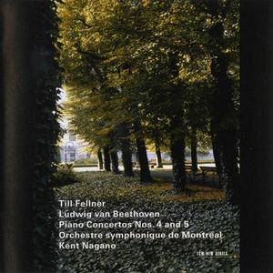 Till Fellner, Orchestre Symphonique de Montreal, Kent Nagano - Beethoven: Piano Concertos 4 & 5 (2010) (Repost)
