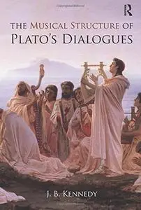 The Musical Structure of Plato's Dialogues