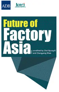 "Future of Factory Asia" ed. by Choi Byung-il and Rhee Changyong