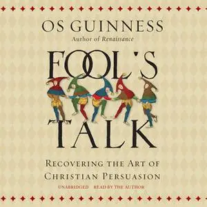 «Fool's Talk» by Os Guinness