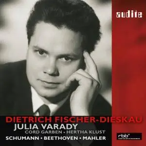 Dietrich Fischer-Dieskau / Julia Varady - Schumann, Beethoven & Mahler (2010)