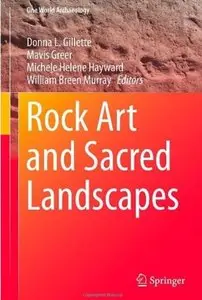 Rock Art and Sacred Landscapes [Repost]