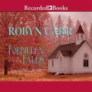 «Forbidden Falls» by Robyn Carr