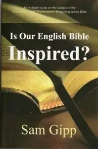 Is Our English Bible Inspired?