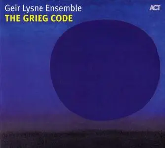 Geir Lysne Ensemble - The Grieg Code (2009) {ACT 9479-2}