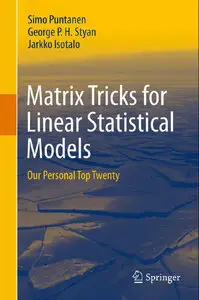 Matrix Tricks for Linear Statistical Models: Our Personal Top Twenty (repost)