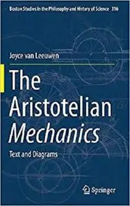 The Aristotelian Mechanics: Text and Diagrams [Repost]