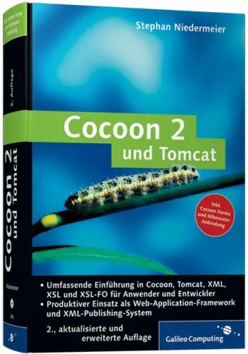 Cocoon 2 und Tomcat. XML-Publishing mit dem Open-Source-Framework