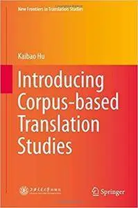 Introducing Corpus-based Translation Studies
