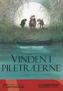 «Vinden i piletræerne» by Kenneth Grahame