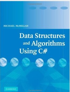 Data Structures and Algorithms Using C# by Michael McMillan  [Repost]