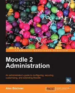 Moodle 2 Administration (repost)