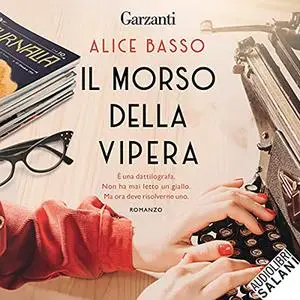 «Il morso della vipera» by Alice Basso