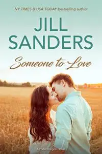 «Someone to Love» by Jill Sanders