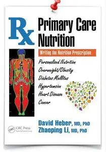 Primary Care Nutrition: Writing the Nutrition Prescription