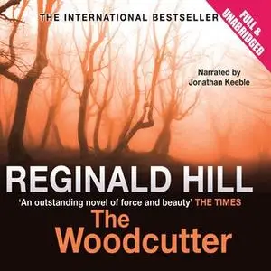 «The Woodcutter» by Reginald Hill