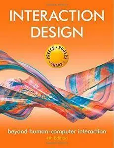 Interaction Design: Beyond Human-Computer Interaction (4th edition) (repost)