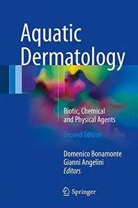Aquatic Dermatology: Biotic, Chemical and Physical Agents