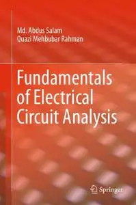 Fundamentals of Electrical Circuit Analysis (Repost)