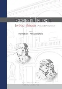 Antonella Berzero, Maria Carla Garbarino (a cura di) - La scienza in chiaro scuro