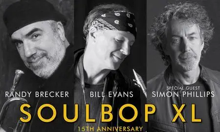 Soulbop XL / Randy Brecker / Bill Evans - 39.Leverkusener Jazztage (2018) [HDTV, 720p]