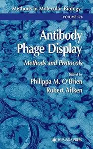 Antibody Phage Display: Methods and Protocols