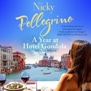 «A Year at Hotel Gondola» by Nicky Pellegrino