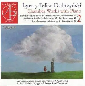 Les Explorateurs - Dobrzyński: Chamber Works with piano, Vol. 2 (2013)