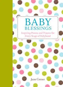 «Baby Blessings» by June Cotner