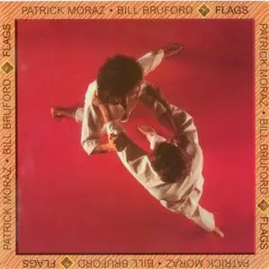 Patrick Moraz / Bill Bruford - Flags (1985) {BBWF002}