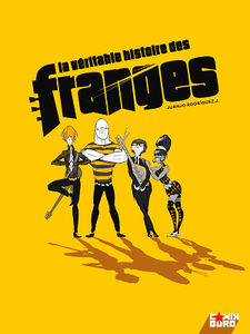 La Véritable histoire des Franges (2018)