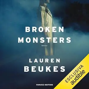 «Broken Monsters» by Lauren Beukes