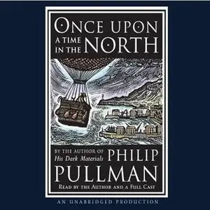 Once Upon a Time in the North (Audiobook) (repost)