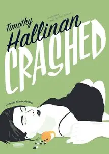 Crashed: A Junior Bender Mystery (Book 1)  (Audiobook) 