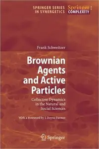 Brownian Agents and Active Particles: Collective Dynamics in the Natural and Social Sciences (repost)