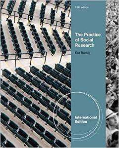 The Practice of Social Research. Earl Babbie (Repost)