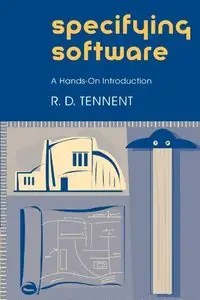 Specifying Software: A Hands-On Introduction