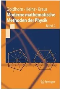 Moderne mathematische Methoden der Physik: Band 2 [Repost]