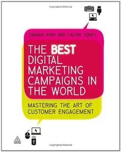 The Best Digital Marketing Campaigns in the World: Mastering the Art of Customer Engagement (repost)
